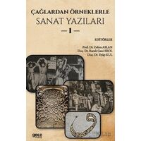 Çağlardan Örneklerle Sanat Yazıları I - Zehra Aslan - Gece Kitaplığı