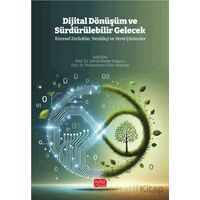 Dijital Dönüşüm ve Sürdürülebilir Gelecek - Kolektif - Nobel Bilimsel Eserler