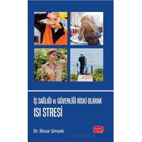 İş Sağlığı ve Güvenliği Riski Olarak Isı Stresi - İlknur Şimşek - Nobel Bilimsel Eserler