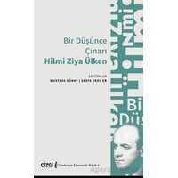Bir Düşünce Çınarı Hilmi Ziya Ülken - Kolektif - Çizgi Kitabevi Yayınları