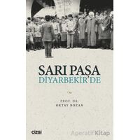 Sarı Paşa Diyarbekirde - Oktay Bozan - Çizgi Kitabevi Yayınları