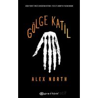 Gölge Katil - Alex North - Epsilon Yayınevi