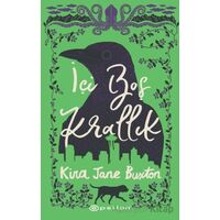 İçi Boş Krallık - Kira Jane Buxton - Epsilon Yayınevi