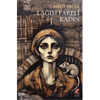 Lağım Fareli Kadın - Halit Payza - Klaros Yayınları