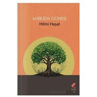 Ahirida Güneşi - Hilmi Haşal - Klaros Yayınları