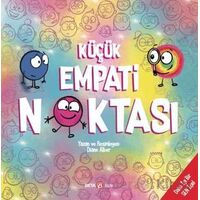Küçük Empati Noktası - Diane Alber - Beta Kids