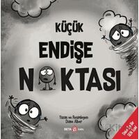 Küçük Endişe Noktası - Diane Alber - Beta Kids