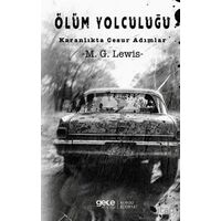 Ölüm Yolculuğu - M. G. Lewis - Gece Kitaplığı