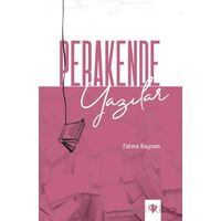 Perakende Yazılar - Fatma Bayram - Türkiye Diyanet Vakfı Yayınları