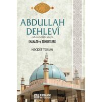 Abdullah Dehlevi - Necdet Tosun - Erkam Yayınları