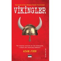 Vikingler - Adam John - Siyah Beyaz Yayınları