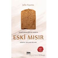Eski Mısır - Jolie Fayette - Siyah Beyaz Yayınları