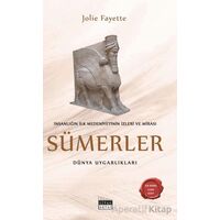 Sümerler - Jolie Fayette - Siyah Beyaz Yayınları