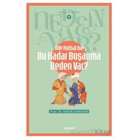 Aile Kutsal İse Bu Kadar Boşanma Neden Var? - Kadir Canatan - Beyan Yayınları