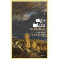 Büyük Anlatılar - Kadir Canatan - Beyan Yayınları
