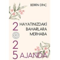 Hayatınızdaki Baharlara Merhaba - Berrin Dinç - Sarmal Kitabevi