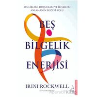 Beş Bilgelik Enerjisi - Irini Rockwell - Destek Yayınları