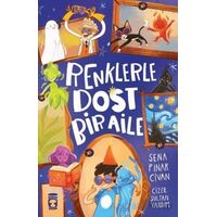 Renklerle Dost Bir Aile - Sena Pınar Civan - Timaş Çocuk