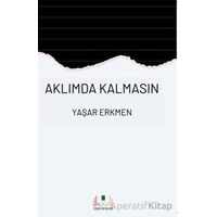 Aklımda Kalmasın - Yaşar Erkmen - Sidar Yayınları