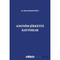 Anonim Şirkette Kayyımlık - Burak Keçecioğlu - On İki Levha Yayınları