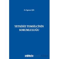 Yetkisiz Temsilcinin Sorumluluğu - Egemen Işık - On İki Levha Yayınları