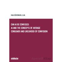Can AI Be Confused: AI and the Concepts of Average Consumer and Likelihood of Confusion