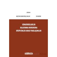 Sürdürülebilir Kalkınma Hukukuna Disiplinler Arası Yaklaşımlar - Oya Boyar - On İki Levha Yayınları