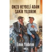 Omzu Heybeli Adam Şakir Yıldırım - Emin Yıldırım - Gülnar Yayınları