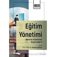 Eğitim Yönetimi Alanında Uluslararası Araştırmalar II