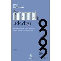 Hz. Muhammedin Liderliği - Joel Hayward - İnsan Yayınları