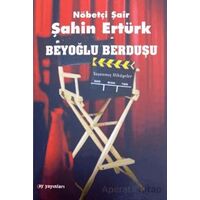 Beyoğlu Berduşu - Şahin Ertürk - Ay Yayınları
