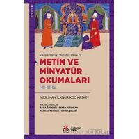 Klasik Divan Metinler Dizisi IV / Metin ve Minyatür Okumaları I-II-III-IV