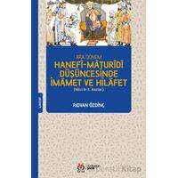 Ara Dönem Hanefi-Maturidi Düşüncesinde İmamet ve Hilafet (Hicri 6-7. Asırlar)