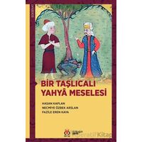 Bir Taşlıcalı Yahyâ Meselesi - Necmiye Özbek Arslan - DBY Yayınları