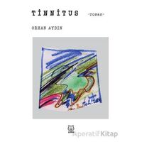 Tinnitus - Orhan Aydın - Luna Yayınları