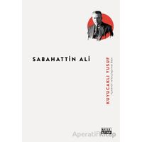 Kuyucaklı Yusuf - Sabahattin Ali - Kule Kitap