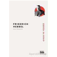 Gyges ve Yüzüğü - Friedrich Hebbel - Kule Kitap