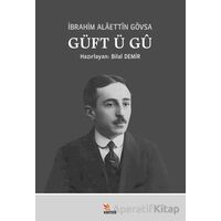 Güft ü Gû - İbrahim Alaettin Gövsa - Kriter Yayınları