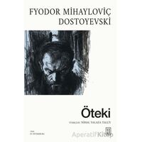 Öteki - Fyodor Mihayloviç Dostoyevski - Ketebe Yayınları