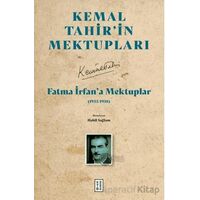 Fatma İrfan’a Mektuplar (1933-1938) - Kemal Tahir - Ketebe Yayınları