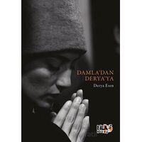 Damladan Deryaya - Derya Esen - Tilki Kitap
