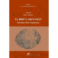 Edirneli Hacı Muşli Tabirül-Menamat (İnceleme- Metin-Tıpkıbasım)
