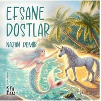 Efsane Dostlar - Nazan Demir - 40 Kitap