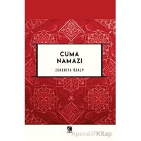 Cuma Namazı - Zekeriya Özalp - Çıra Yayınları