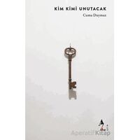 Kim Kimi Unutacak - Cuma Duymaz - A7 Kitap