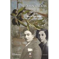 Girit’ten Urla’ya - Nesrin Uyal Ortan - A7 Kitap