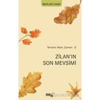 Tersine Akan Zaman-3 Zilan’ın Son Mevsimi - Berjin Haki - Sınırsız Kitap
