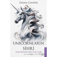 Unicornların Sihri - Diana Cooper - Destek Yayınları