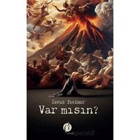 Var Mısın? - Yavuz Tecimer - Herdem Kitap