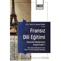 Fransız Dili Eğitimi Alanında Uluslararası Araştırmalar I